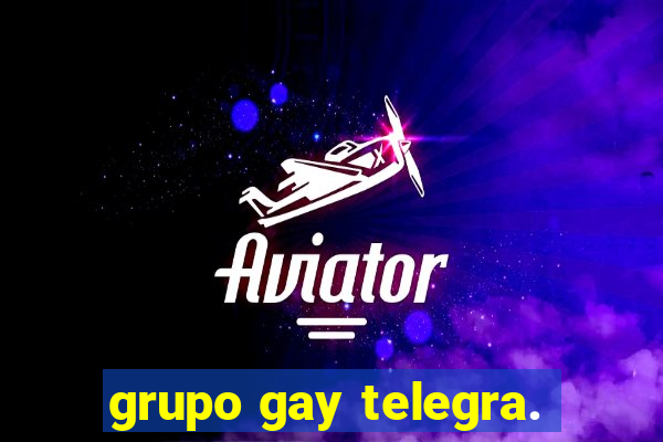 grupo gay telegra.